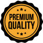Premium Quality